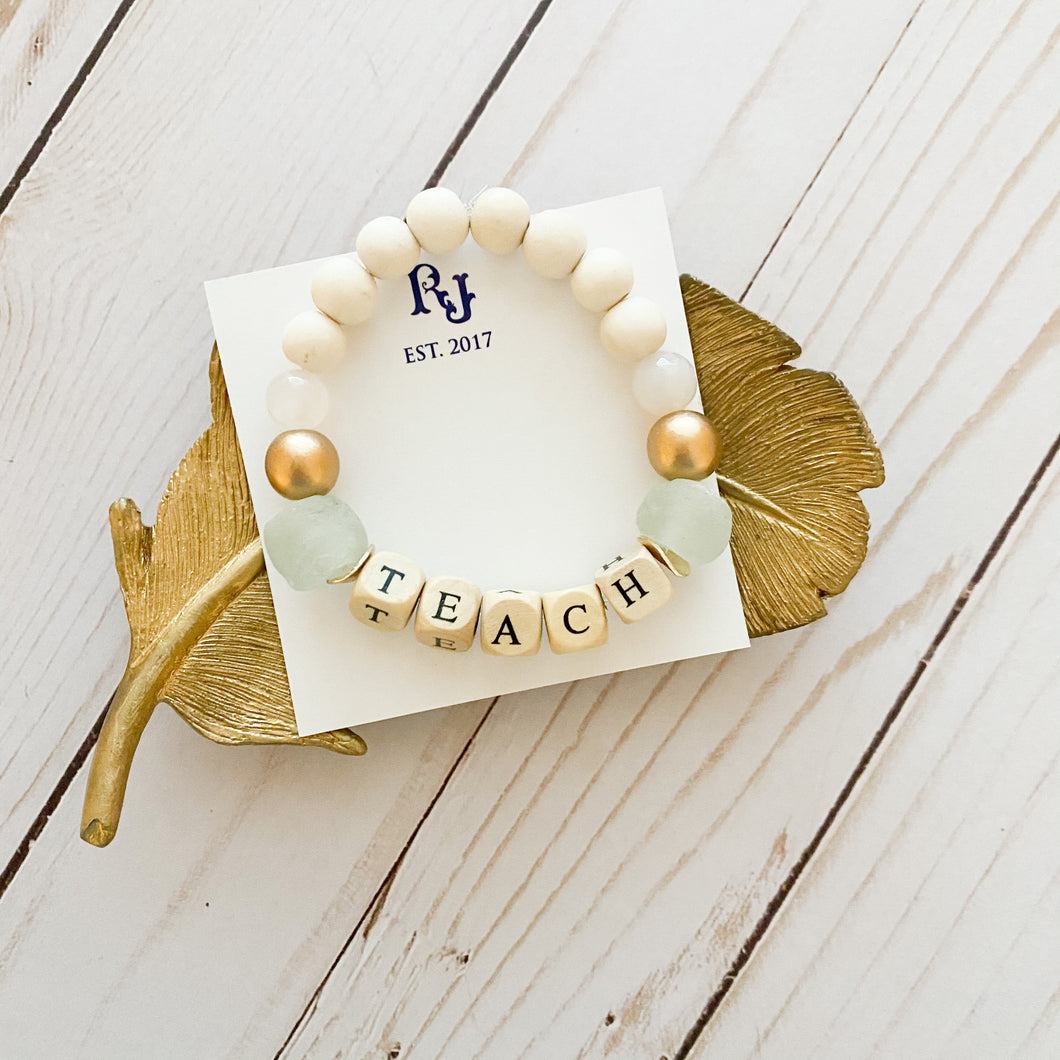 Teach Namesake Bracelet